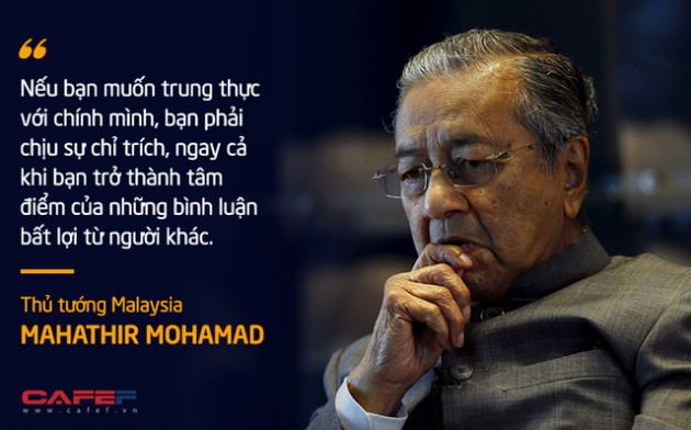 10 phát ngôn truyền cảm hứng của vị Thủ tướng huyền thoại 94 tuổi Mahathir Mohamad - Ảnh 3.