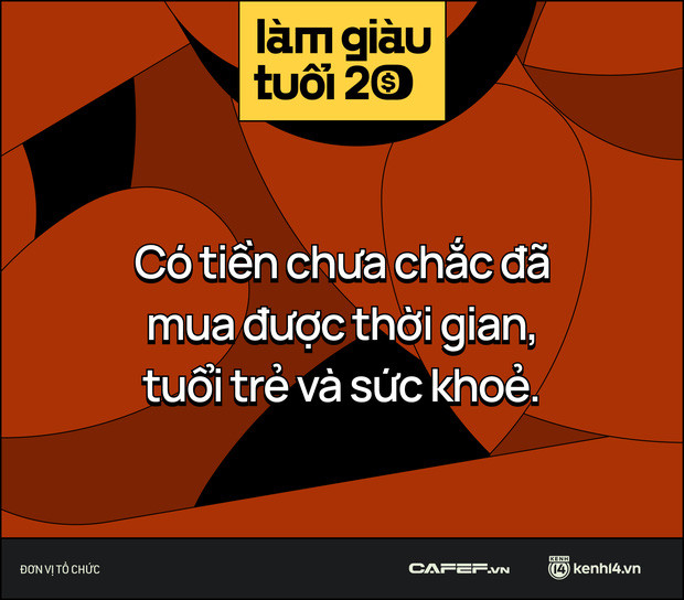  20 tuổi nghĩ về KIẾM TIỀN: Trễ rồi đó hay Xài tiền của bố mẹ thì có gì sai? - Ảnh 4.