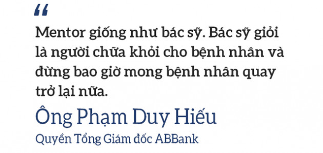 3 câu chuyện về người Mentor qua góc nhìn của lãnh đạo ABBank: Một tổ chức 2.700 con người thay đổi chỉ nhờ trả lời 3 câu hỏi! - Ảnh 9.