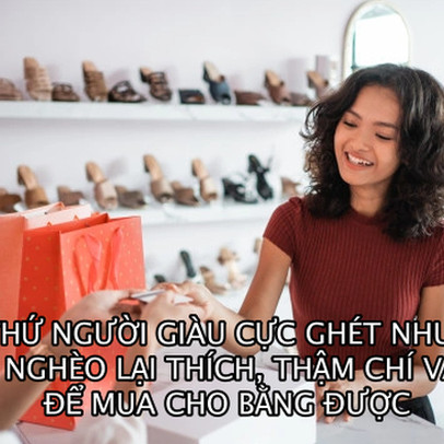 6 thứ người giàu không bao giờ mua nhưng người nghèo lại rất thích, thậm chí vay cả tiền để mua bằng được