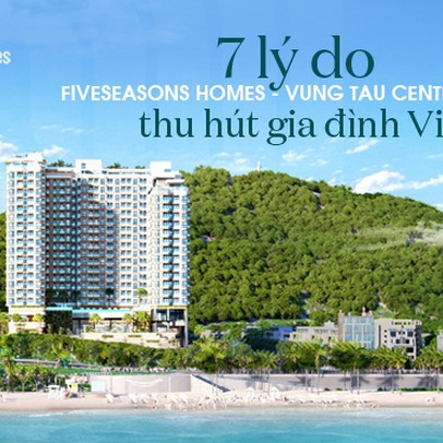7 lý do FiveSeasons Homes - Vung Tau Central Beach thu hút gia đình Việt