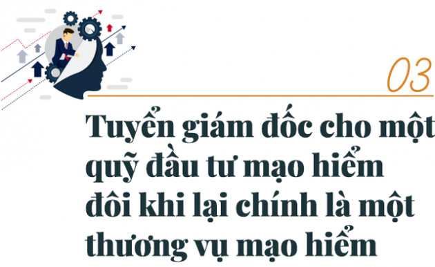 9x không kinh nghiệm được tuyển thẳng làm giám đốc quỹ đầu tư mạo hiểm và câu chuyện đánh hơi kỳ lân - Ảnh 5.