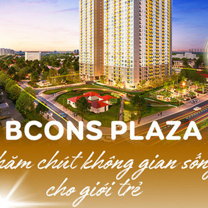 Bcons Plaza - Chăm chút không gian sống cho giới trẻ