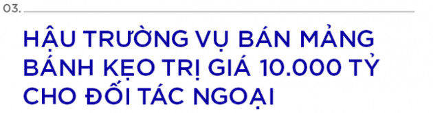 Bí mật vụ M&A lớn nhất lịch sử ngành bánh kẹo và hành trình vực dậy ngoạn mục kem Wall’s của ông Trần Lệ Nguyên - Ảnh 8.