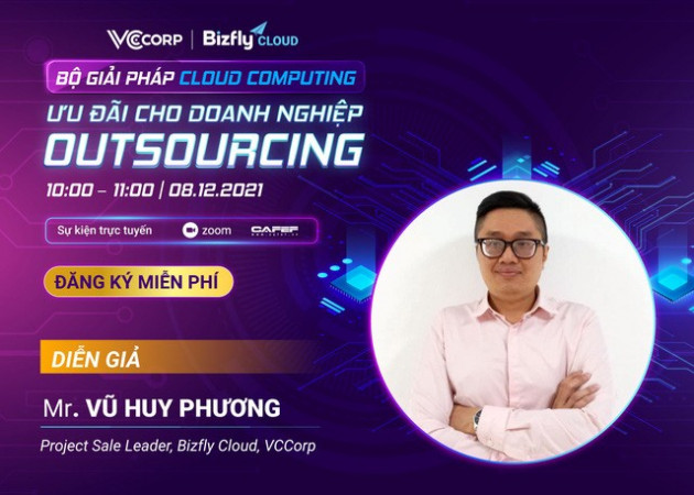 Bộ giải pháp Cloud Computing - ưu đãi dành riêng cho doanh nghiệp Outsource - Ảnh 2.