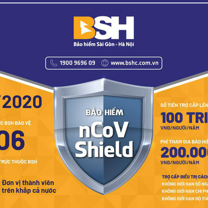 BSH đã bảo vệ được cho hơn 10.000 khách hàng tham gia bảo hiểm nCoV Shield