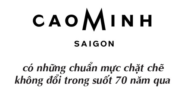 Cao Minh và hành trình 70 năm trở thành thương hiệu hàng đầu về Bespoke dành riêng cho quý ông - Ảnh 4.