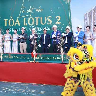 Cất nóc và khai trương căn hộ mẫu tòa Lotus 2 tại Bắc Giang