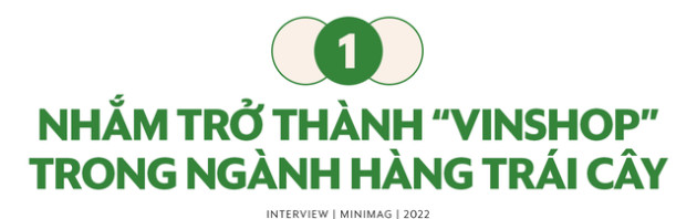 CEO 9x của F99: 23 tuổi ôm khoản nợ 2 tỷ đồng, tham vọng thành VinShop ngành hàng trái cây, viết tiếp giấc mộng kỳ lân - Ảnh 1.