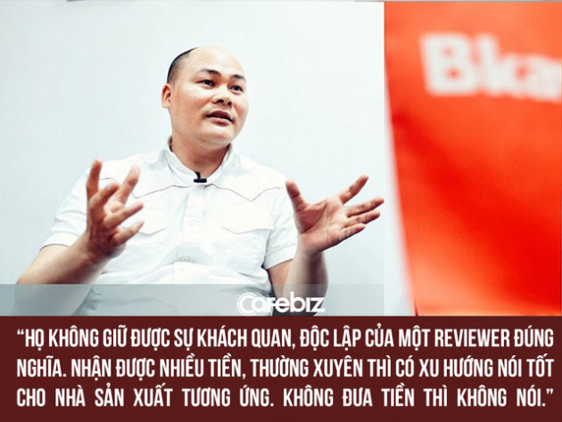 CEO BKAV Nguyễn Tử Quảng: Phần lớn những người làm "reviewer" không đủ trình độ chuyên môn, nhận tiền để nói về sản phẩm