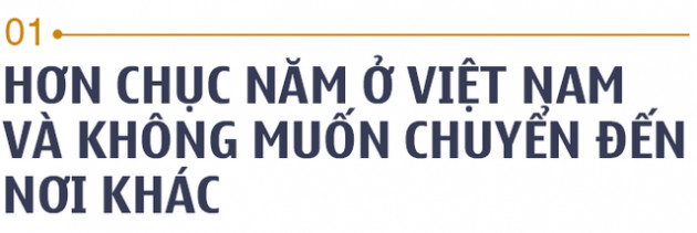 CEO Fe Credit: Các con tôi đều được sinh ra ở Việt Nam nên đây là quê hương tôi. Tết tôi muốn ở NHÀ và bên gia đình!