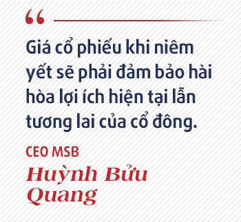 CEO MSB Huỳnh Bửu Quang: Sự khác biệt của MSB với các ngân hàng còn lại đang thu hút sự chú ý của nhà đầu tư nước ngoài - Ảnh 4.