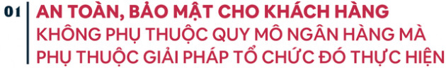 CEO Nam A Bank: Chuyển đổi số mà muốn nâng cao năng suất lao động ngay lập tức là điều không thể - Ảnh 1.