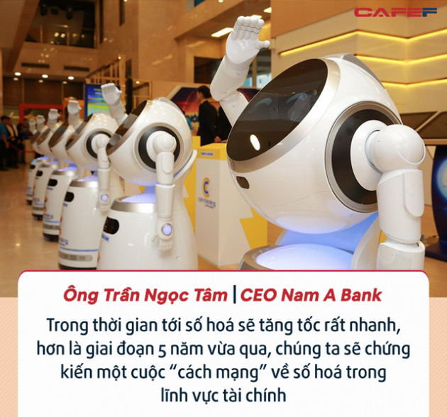 CEO Nam A Bank: Chuyển đổi số mà muốn nâng cao năng suất lao động ngay lập tức là điều không thể - Ảnh 2.