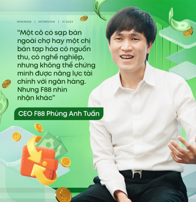  CEO Phùng Anh Tuấn kể về đề bài khó ở F88: “Tôi không cần biết các bạn ấy làm thế nào, nhưng đòi nợ thì khách hàng phải vui!” - Ảnh 2.