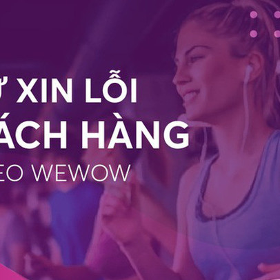 CEO WeFit gửi tâm thư xin lỗi khách hàng, thừa nhận không kiểm soát được lỗ hổng mô hình tập Fitness không giới hạn, khi nhiều người chia nhau dùng chung tài khoản và tập tới 202 lần/tháng