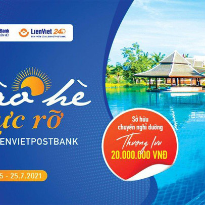 Chào hè rực rỡ cùng LienVietPostBank