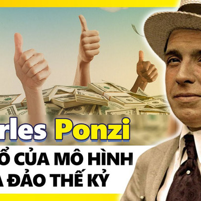 Chốt lời 50% chỉ sau vài ngày và những mánh khóe làm nên tên tuổi "siêu lừa" Charles Ponzi