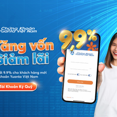Chứng khoán Yuanta Việt Nam tăng vốn, ưu đãi lãi suất 9,9%