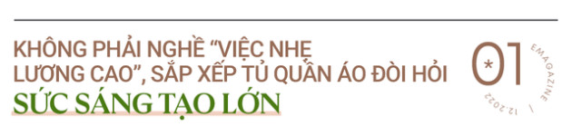  Chuyện nghề giải cứu tủ quần áo giới thượng lưu: Có khách mua 50 quần giống hệt nhau, hàng trăm chiếc váy, phải nghiên cứu từng thói quen của khách - Ảnh 2.