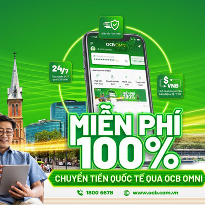 Chuyển tiền quốc tế online qua OCB OMNI phí 0 đồng