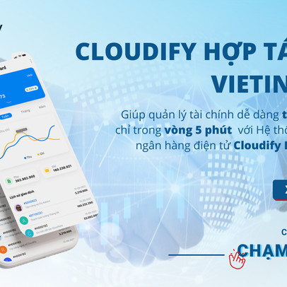 Cloudify hợp tác chiến lược với VietinBank ra mắt dịch vụ Bank Feeds