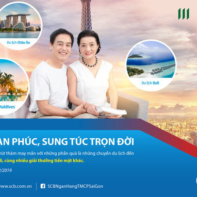 Cơ hội du lịch Châu Âu với chương trình “Tâm an vạn phúc – Sung túc trọn đời” của SCB