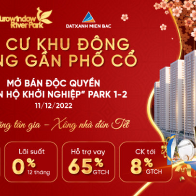 Cơ hội tậu nhà giá mềm, nhận quà trước Tết tại Eurowindow River Park