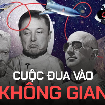 Cuộc đua bá chủ 'nền kinh tế không gian' của Jeff Bezos, Elon Musk, Richard Branson: Người bỏ việc, kẻ đốt tiền suốt 20 năm chạy theo 'giấc mơ điên rồ'