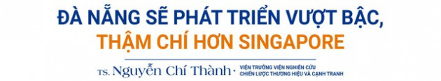 Đà Nẵng phải đặt mình vào tư thế đua tranh thế giới theo nghĩa điểm đến hàng đầu, đáng sống hạng nhất” - Ảnh 3.