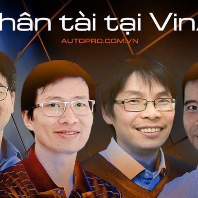 Dàn profile khủng tại VinAI - Những nhân tài đang đưa VinFast cạnh tranh sòng phẳng với Tesla