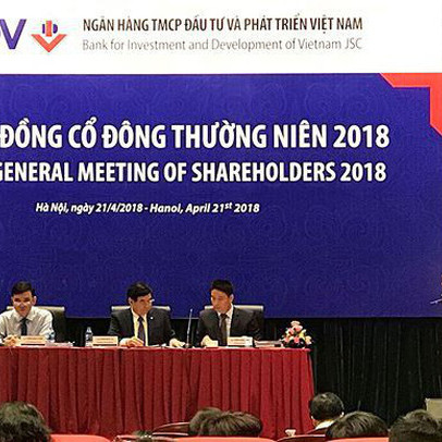 ĐHCĐ 2018 của BIDV, cổ đông thông qua những gì?