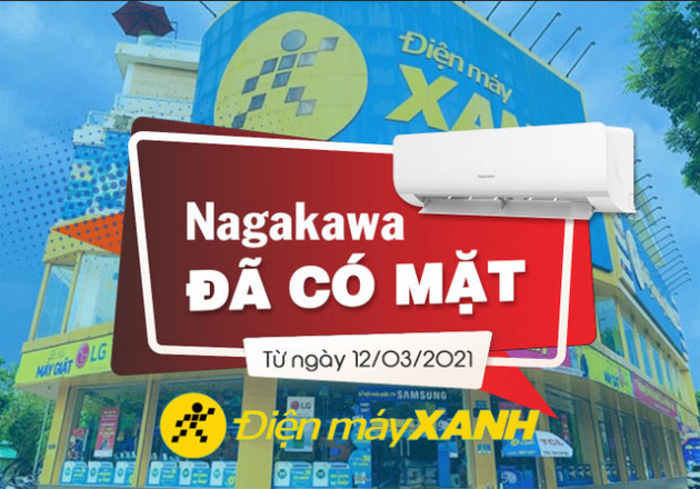 Điều hòa Nagakwa chính thức có mặt tại hệ thống Điện Máy Xanh - Ảnh 1.