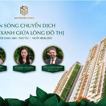 Đón xem Webinar “Làn sóng dịch chuyển sống xanh giữa lòng đô thị”