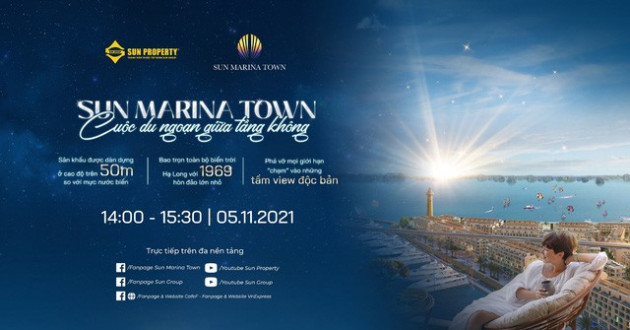 Du ngoạn giữa tầng không với sự kiện trực tuyến Sun Marina Town - Ảnh 2.