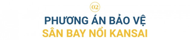 Dùng công nghệ hiện thực hóa “khát vọng trị thủy nghìn năm”, người Nhật đang khiến thế giới trầm trồ ra sao? - Ảnh 4.