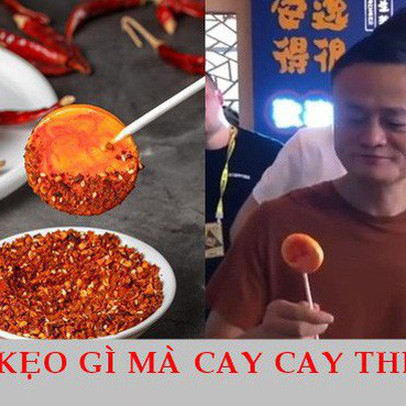 Được Jack Ma nếm thử, kẹo mút vị… lẩu cay Trùng Khánh cháy hàng trong một nốt nhạc, dân mạng đua nhau săn lùng với giá 100 nghìn/chiếc!