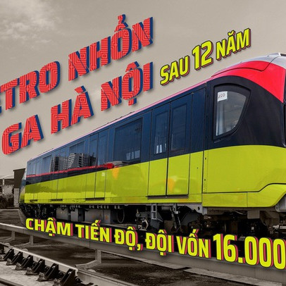 [Emagazine] Metro Nhổn - ga Hà Nội sau 12 năm: Chậm tiến độ, đội vốn 16.000 tỷ