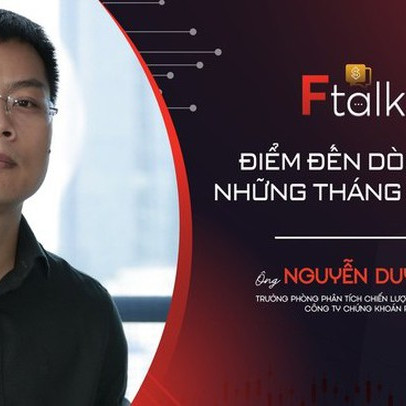 F Talk số #1: Điểm đến của dòng tiền những tháng cuối năm