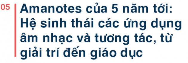  Founder người Việt tạo ứng dụng đạt 1 tỷ download: “Trong khi thế giới ngoài kia đang cố hoành tráng game của họ thì Amanotes đi ngược lại!” - Ảnh 10.