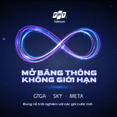FPT Telecom bứt phá băng thông không giới hạn với gói cước mới