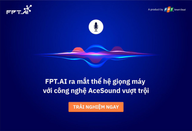 FPT.AI nâng tầm Trợ lý Ảo Tổng đài với công nghệ giọng máy AceSound - Ảnh 1.