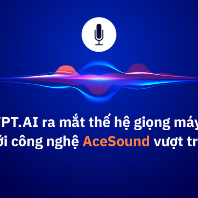 FPT.AI nâng tầm Trợ lý Ảo Tổng đài với công nghệ giọng máy AceSound