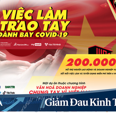 "Giải cứu" việc làm thời Covid-19: Dự án phi lợi nhuận đem lại 200.000 công việc đã được phát động