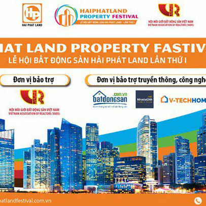 Hai Phat Land Property Festival: Cơ hội trúng xe Vinfast Fadil