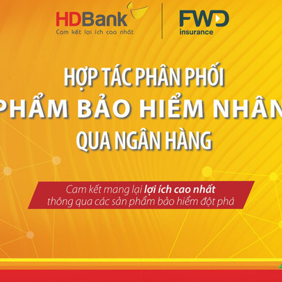 HDBank chính thức phân phối bảo hiểm FWD