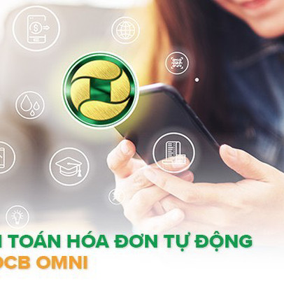 Hoàn tiền 30% khi đăng ký thanh toán hóa đơn tự động qua OCB OMNI