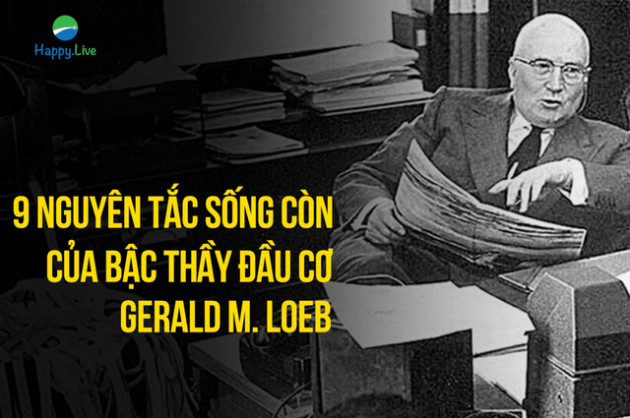 Huyền thoại đầu tư Gerald Loeb: Có người luôn lãi đậm, người khác lại thua lỗ khi chơi chứng khoán, vì sao? - Ảnh 2.