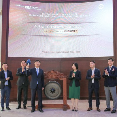 KIM Growth VNFINSELECT ETF chính thức giao dịch từ ngày 11/11