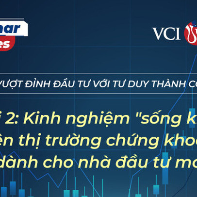 Kinh nghiệm sống khỏe trên thị trường chứng khoán Việt Nam